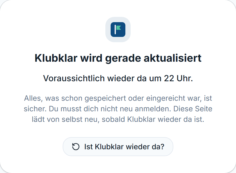 Die Seite „Klubklar wird gerade aktualisiert“ mit der Uhrzeit, zu der es weitergeht